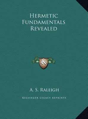 Hermetické základy odhalené - Hermetic Fundamentals Revealed