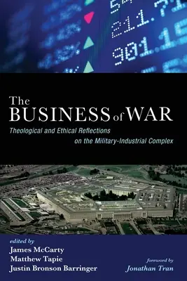 Vojnový biznis: Teologické a etické úvahy o vojensko-priemyselnom komplexe - The Business of War: Theological and Ethical Reflections on the Military-Industrial Complex