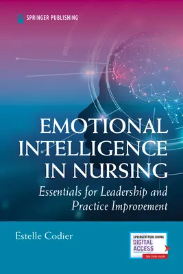 Emocionálna inteligencia v ošetrovateľstve: Základy vedenia a zlepšovania praxe - Emotional Intelligence in Nursing: Essentials for Leadership and Practice Improvement