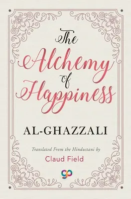 Alchýmia šťastia - The Alchemy of Happiness