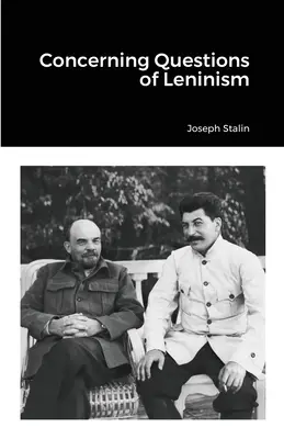 K otázkam leninizmu - Concerning Questions of Leninism