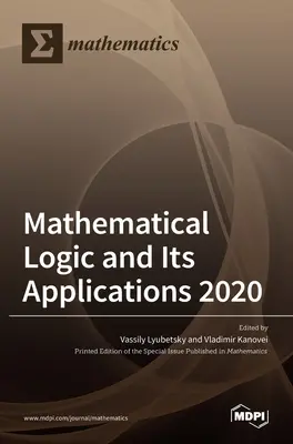Matematická logika a jej aplikácie 2020 - Mathematical Logic and Its Applications 2020