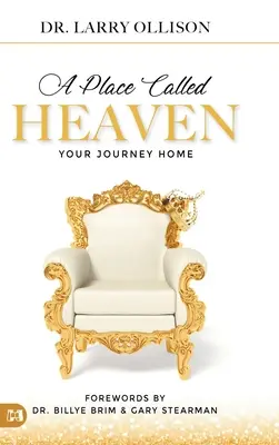 Miesto zvané nebo: Vaša cesta domov - A Place Called Heaven: Your Journey Home