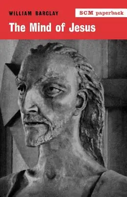 Ježišova myseľ - The Mind of Jesus