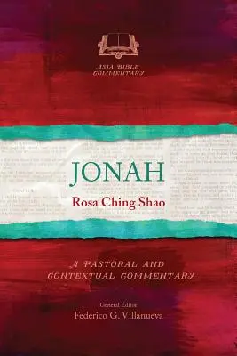 Jonáš: Jonáš: Pastoračný a kontextuálny komentár - Jonah: A Pastoral and Contextual Commentary