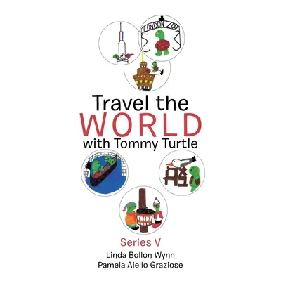 Cestovanie po svete s Tommy Turtle - Travel the World with Tommy Turtle