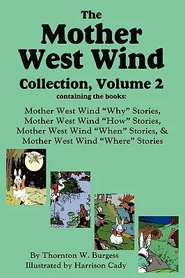Zbierka Mother West Wind, 2. zväzok - The Mother West Wind Collection, Volume 2