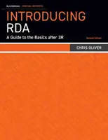 Predstavenie RDA: Sprievodca základmi po 3R - Introducing RDA: A Guide to the Basics after 3R