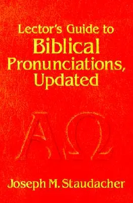 Lektorov sprievodca biblickou výslovnosťou - Lector's Guide to Biblical Pronunciations