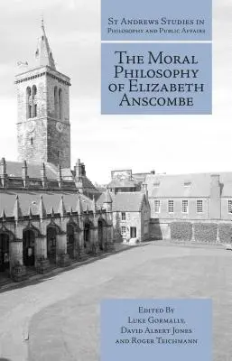 Morálna filozofia Elizabeth Anscombeovej - The Moral Philosophy of Elizabeth Anscombe