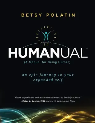 Humánny prístup: Príručka ako byť človekom - Humanual: A Manual for Being Human