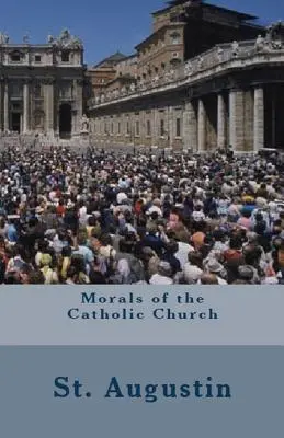 Morálka Katolíckej cirkvi - Morals of the Catholic Church