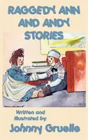 Príbehy Raggedy Ann a Andyho - Ilustrované - Raggedy Ann and Andy Stories - Illustrated