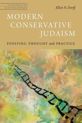 Moderný konzervatívny judaizmus: Vývoj myslenia a praxe - Modern Conservative Judaism: Evolving Thought and Practice