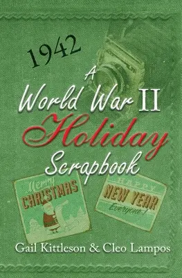 Sviatočný album z druhej svetovej vojny - A World War II Holiday Scrapbook