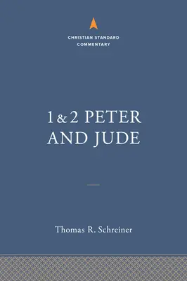 1-2 Peter a Júda: Júdov komentár: Kresťanský štandardný komentár - 1-2 Peter and Jude: The Christian Standard Commentary