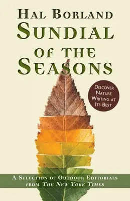 Slnečné hodiny ročných období: Výber outdoorových článkov z New York Times - Sundial of the Seasons: A Selection of Outdoor Editorials from The New York Times