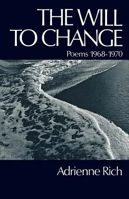 Vôľa k zmene: Básne 1968-1970 - The Will to Change: Poems 1968-1970