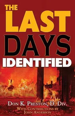 Posledné dni identifikované! - The Last Days Identified!