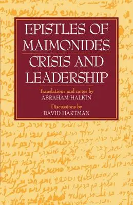 Maimonidove epištoly: Kríza a vodcovstvo - Epistles of Maimonides: Crisis and Leadership