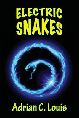 Elektrické hady - Electric Snakes