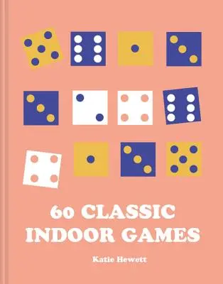 60 klasických hier v interiéri - 60 Classic Indoor Games