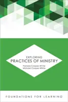 Skúmanie praxe služby - Exploring Practices of Ministry