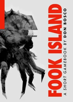 Ostrov Fook: Krátka kniha hier - Fook Island: A short gamebook