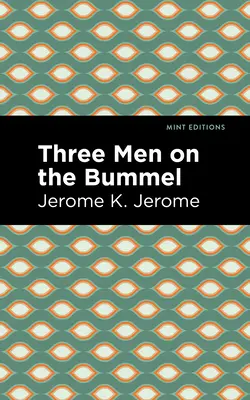 Traja muži na Bummel - Three Men on the Bummel