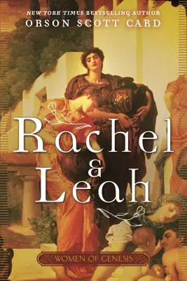 Ráchel a Lea: Ženy z knihy Genesis - Rachel and Leah: Women of Genesis