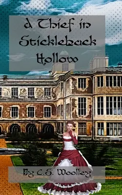 Zlodej v Stickleback Hollow: A British Victorian Cozy Mystery: A Threcklebleback: A Threcklebleback: A British Victorian Cozy Mystery - A Thief in Stickleback Hollow: A British Victorian Cozy Mystery