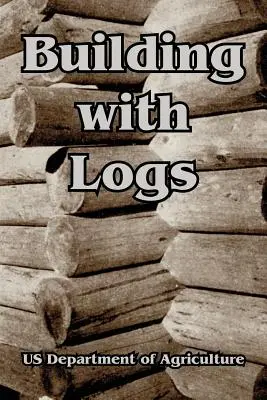 Stavba s guľatinou - Building with Logs