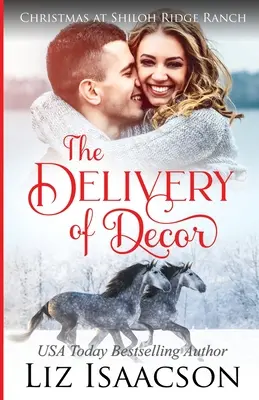 Doručovanie dekorácií: Sága rodiny Gloverovcov a kresťanská romanca - The Delivery of Decor: Glover Family Saga & Christian Romance