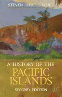 Dejiny tichomorských ostrovov - A History of the Pacific Islands