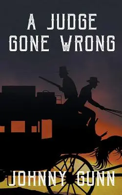 Zlý sudca - A Judge Gone Wrong