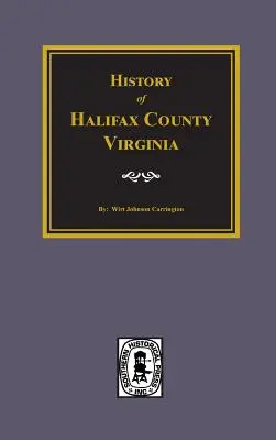 História okresu Halifax vo Virgínii - History of Halifax County, Virginia