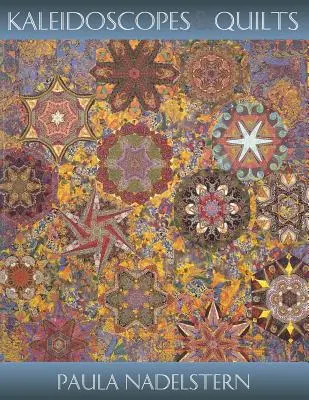 Kaleidoskopy a quilty - tlač na požiadanie - Kaleidoscopes & Quilts - Print on Demand Edition
