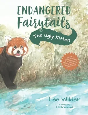 Škaredé mačiatko: Prerozprávanie klasickej rozprávky Škaredé káčatko - The Ugly Kitten: A Retelling of the Classic Fairytale The Ugly Duckling
