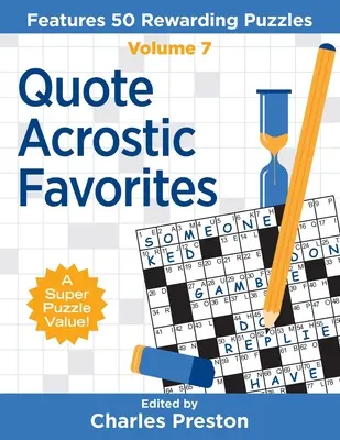 Citát Akrostich Obľúbené: Obsahuje 50 odmeňujúcich hádaniek - Quote Acrostic Favorites: Features 50 Rewarding Puzzles