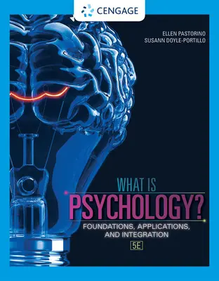 Čo je psychológia? Čo je psychológia: základy, aplikácie a integrácia? - What Is Psychology?: Foundations, Applications, and Integration