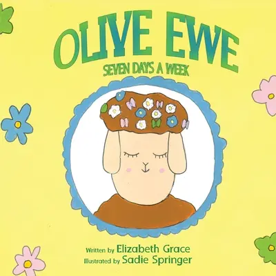 Olivová ovca sedem dní v týždni - Olive Ewe Seven Days a Week