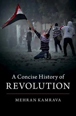 Stručné dejiny revolúcie - A Concise History of Revolution