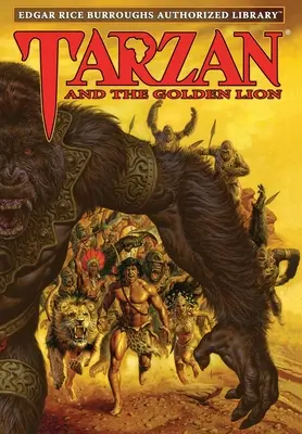 Tarzan a zlatý lev: Edgar Rice Burroughs: autorizovaná knižnica - Tarzan and the Golden Lion: Edgar Rice Burroughs Authorized Library