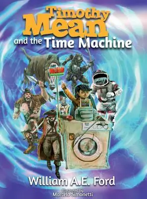 Timothy Mean a stroj času - Timothy Mean and the Time Machine