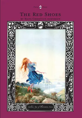 Červené topánočky - Séria Zlatý vek ilustrácií - The Red Shoes - The Golden Age of Illustration Series