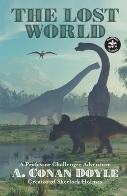 Stratený svet: Dobrodružstvo profesora Challengera - The Lost World: A Professor Challenger Adventure