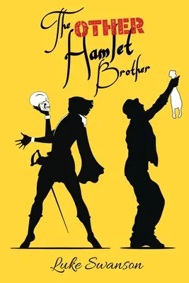 Druhý Hamletov brat - The Other Hamlet Brother
