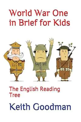 Prvá svetová vojna v skratke pre deti: The English Reading Tree - World War One in Brief for Kids: The English Reading Tree
