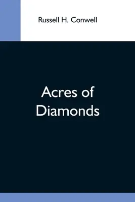 Akry diamantov - Acres Of Diamonds