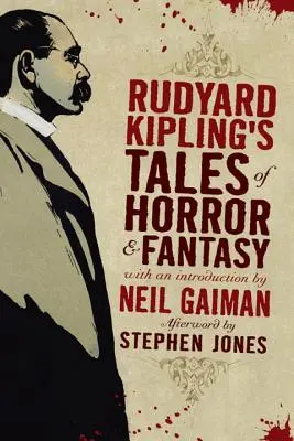 Príbehy hrôzy a fantázie Rudyarda Kiplinga - Rudyard Kipling's Tales of Horror and Fantasy